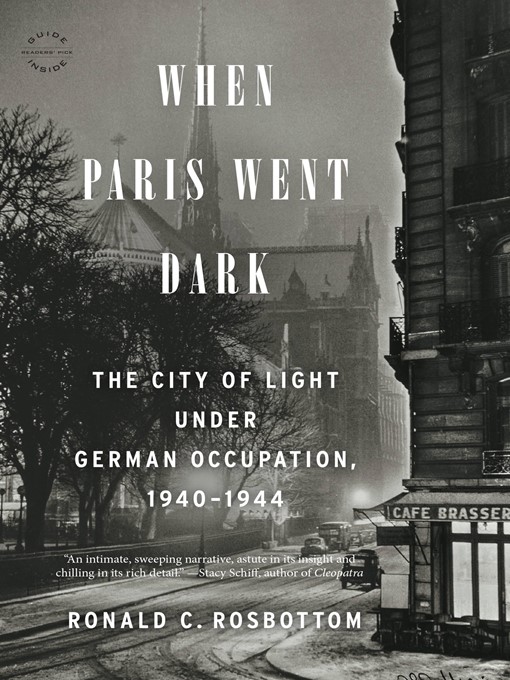 Title details for When Paris Went Dark by Ronald C. Rosbottom - Wait list